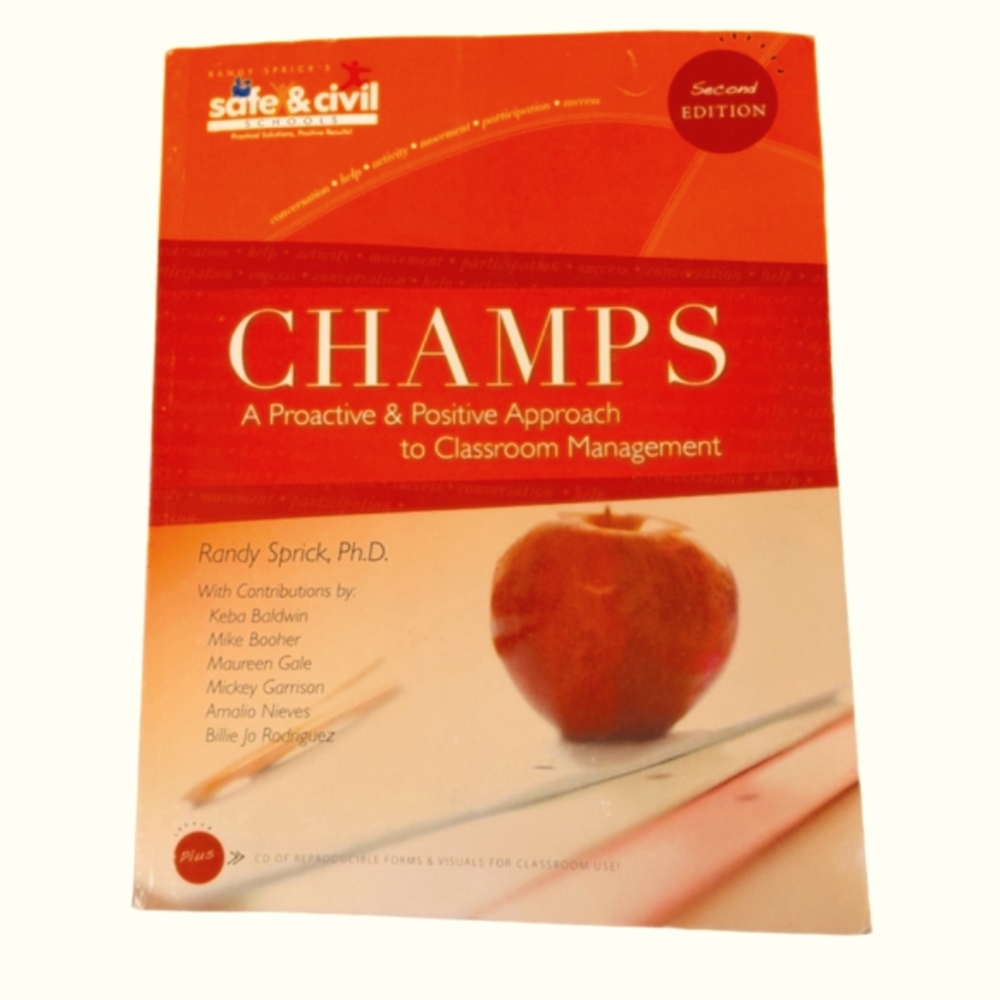 Champs :‎ A Proactive and Positive Approach to Classroom Management by Randy...
